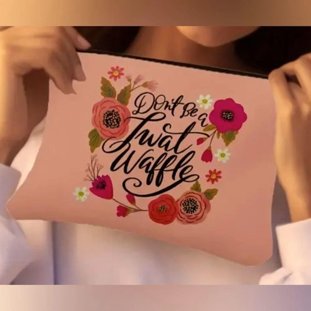 Don’t Be A Tw@t Waffle Cosmetic Bag